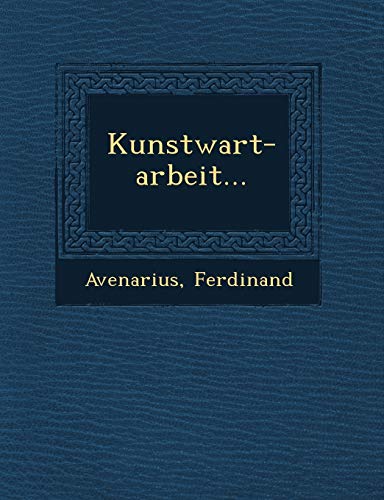Kunstwart-Arbeit... (English and German Edition)