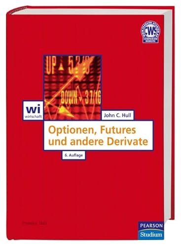 Optionen, Futures und andere Derivate (Pearson Studium - Economic BWL)