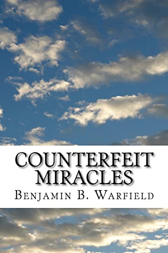 Counterfeit Miracles 1505871573 Book Cover