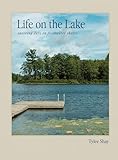 Life on the Lake: Savoring Days on Freshwater Shores