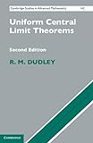 Uniform Central Limit Theorems (Cambridge Studies in Advanced Mathematics)