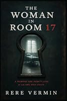 The Woman in Room 17 1764846370 Book Cover