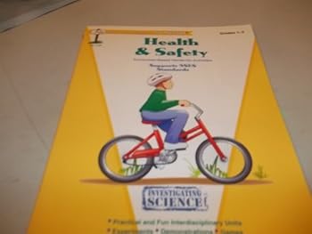 Unknown Binding Health & safety: Grades 1-3 (Investigating science series) Book