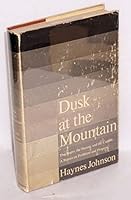 Dusk at the mountain;: The Negro, the Nation, and the Capital; a report on problems and progress B0007DWT68 Book Cover