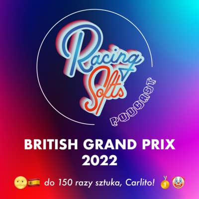 Do 150 razy sztuka - Grand Prix Wielkiej Brytanii 🇬🇧 - Sezon 1 Odcinek 4
