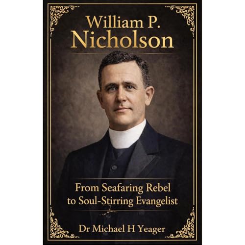 William P. Nicholson Audiobook By Michael Yeager cover art