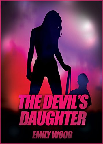 The Devil's Daughter - Emily Wood [mmf, demon, femdom]