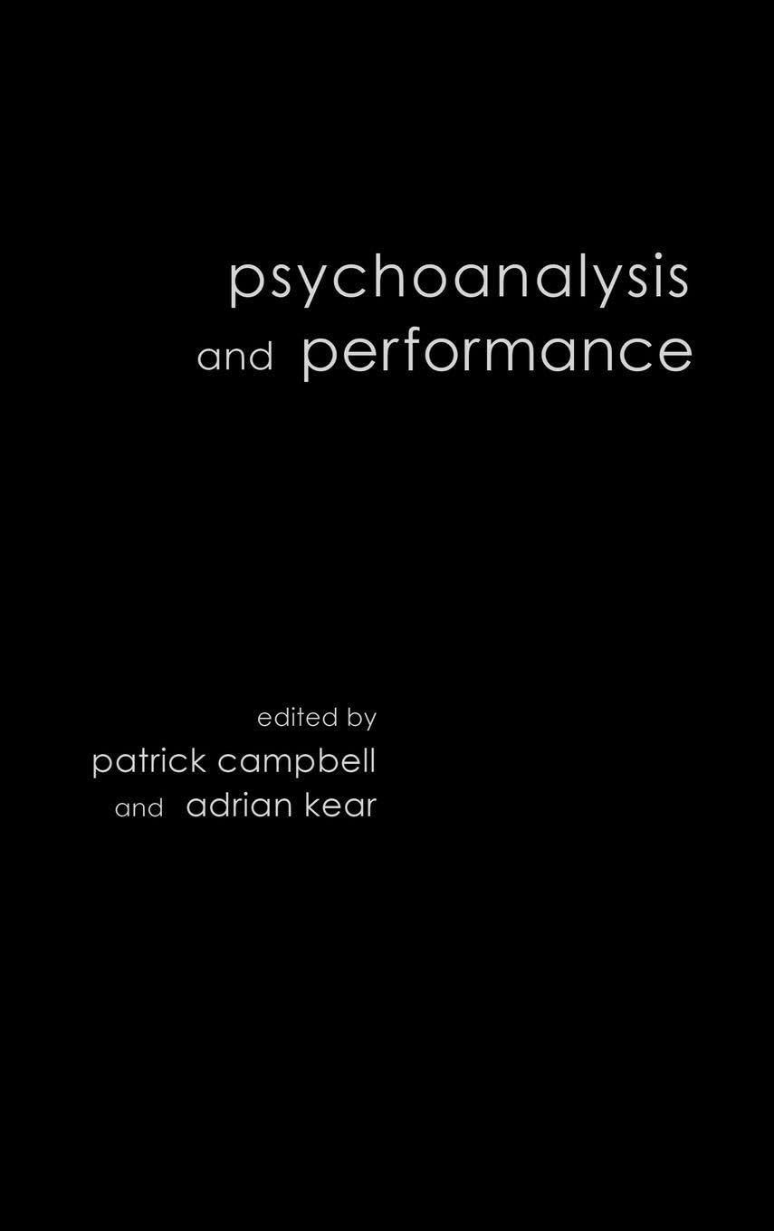 Psychoanalysis and Performance livre essai critique art dramatique