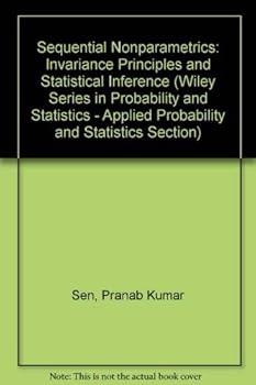 Hardcover Sequential Nonparametrics: Invariance Principles and Statistical Inference (Wiley Series in Probability and Statistics - Applied Probability and Statistics Section) Book