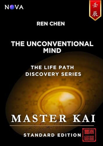 Ren Chen - The Unconventional Mind: A BaZi Day Pillar guide based on the Four Pillars of Destiny (Life Path Discovery Series – Standard Edition) (English Edition)