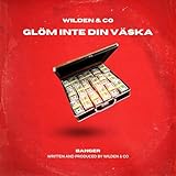  Glöm Inte Din Väska [Explicit]