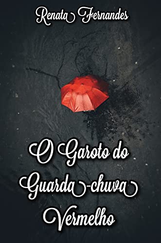 O Garoto do Guarda-chuva Vermelho