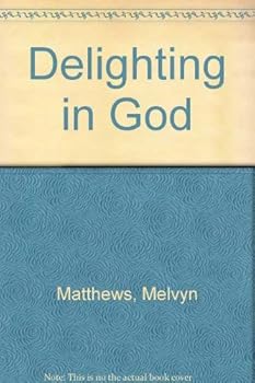 Paperback Delighting in God Book