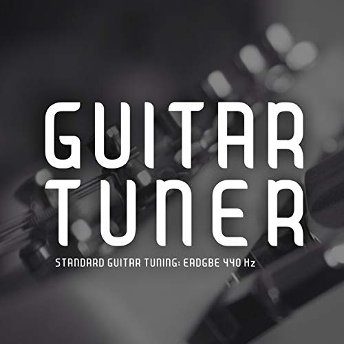 Play Guitar Tuner Standard Guitar Tuning Eadgbe (Acoustic, 440 Hz
