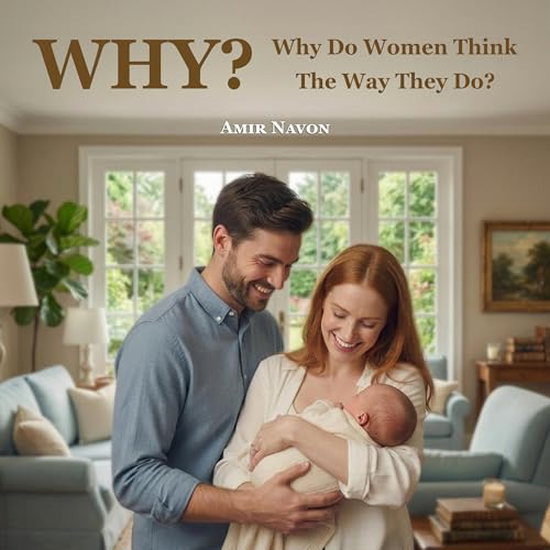 Why? Why Do Women Think the Way They Do? cover art