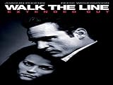 Walk the Line EXTENDED CUT