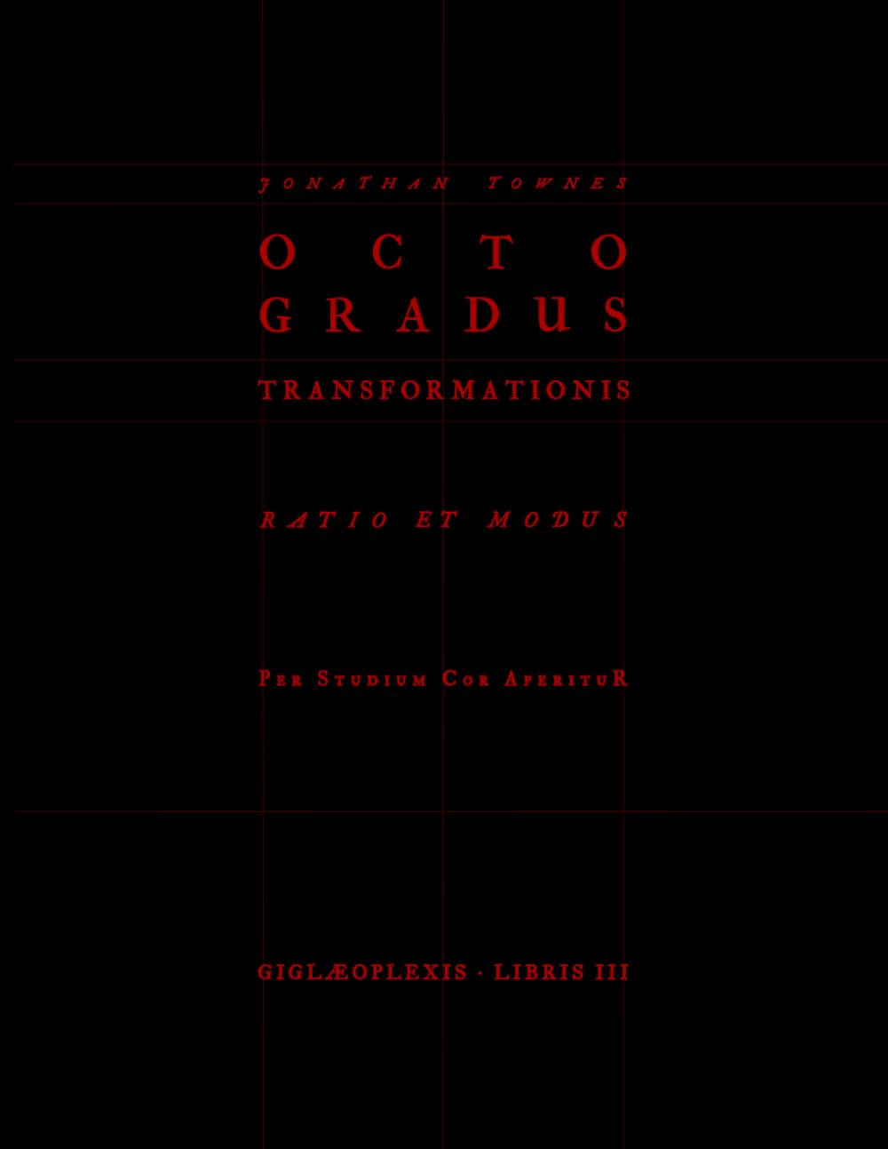 Octo Gradus Transformationis Book 3 Ratio et Modus livre de collection