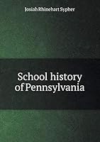School history of Pennsylvania 5519236003 Book Cover