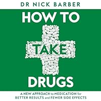 How to Take Drugs
