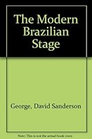 The Modern Brazilian Stage 029275129X Book Cover