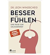 Besser fühlen: Eine Reise zur Gelassenheit | Spiegel-Bestseller-Platz 1