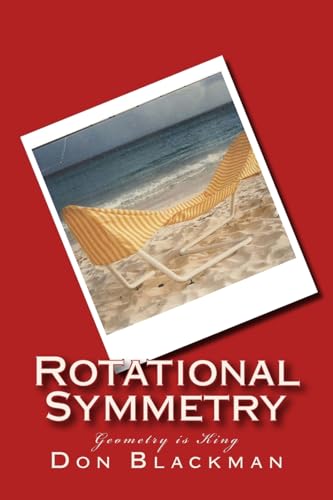 Rotational Symmetry: Geometry is King