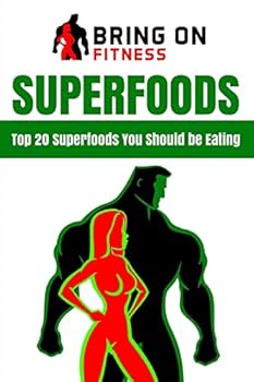 Paperback Superfoods: Top 20 Superfoods You Should be Eating Book