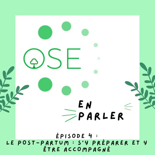 Le post-partum : s’y préparer et être accompagné ! 4/5