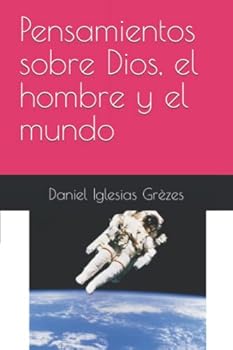 Paperback Pensamientos sobre Dios, el hombre y el mundo [Spanish] Book
