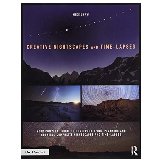 Guide to Nightscapes and Time-Lapses