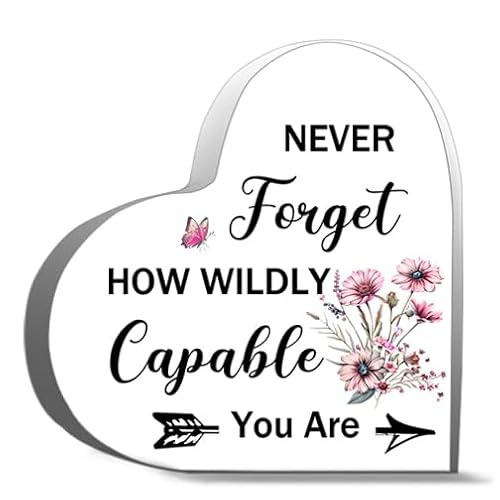 Inspirational Acrylic Hearts Plaques Never Forget How Wildly Capable You