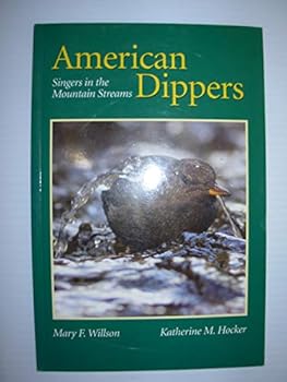 Paperback American Dippers: Singers in the Mountain Streams Book