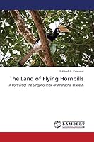 The Land of Flying Hornbills 3659660469 Book Cover