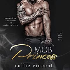 Mob Princess Audiobook By Callie Vincent cover art