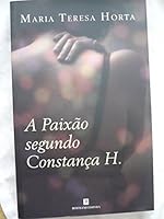 A Paixão Segundo Constança H. 9722507982 Book Cover