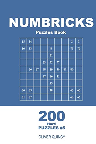 Numbricks Puzzles Book - 200 Hard Puzzles 9x9 (Volume 5) (Numbricks - Hard)