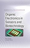 Organic Electronics in Sensors and Biotechnology (Mc-graw-hill Biophotonics Series)