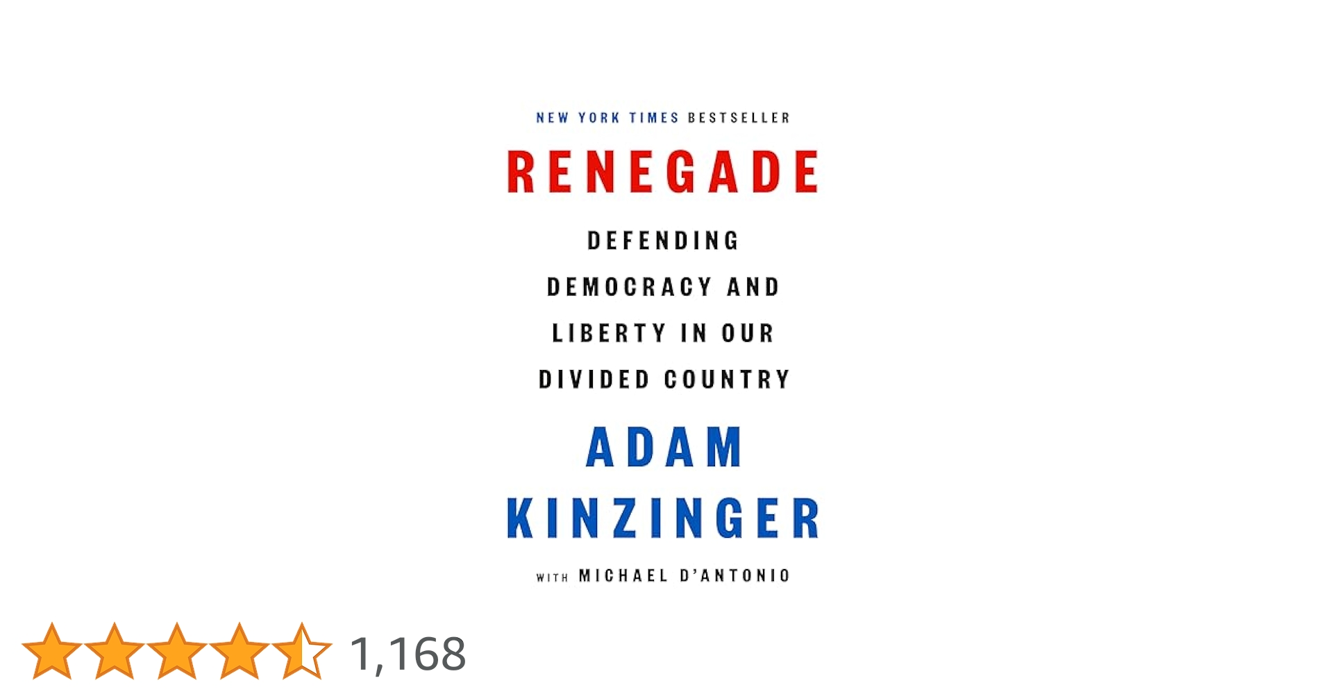 Renegade: Defending Democracy and Liberty in Our Divided