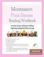 Montessori Pink Series Reading Workbook: An Open-and-Go Solution for Teaching Beginning Reading the Montessori Way null Book Cover