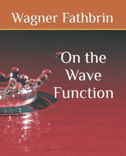  On the Wave Function