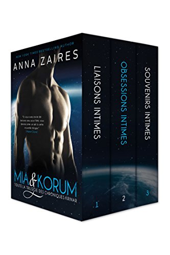 Mia & Korum (Toute la Trilogie des Chroniques Krinar) (Les Chroniques Krinar) Mia & Korum (Toute la Trilogie des Chroniques Krinar) (Les Chroniques Krinar)