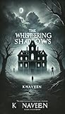 The Whispering Shadows (English Edition)