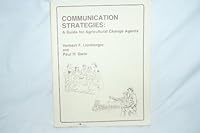 Communication Strategies: A Guide for Agricultural Change Agents 0813422361 Book Cover