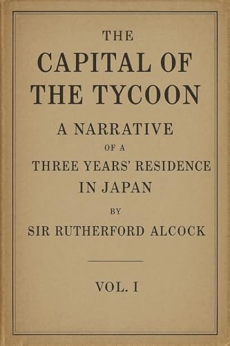 Amazon.co.jp: Sir Rutherford Alcock: 本、バイオグラフィー、最新