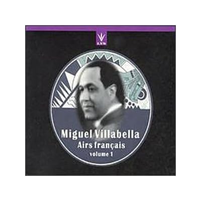 Miguel Villabella - Airs francais, Vol.1