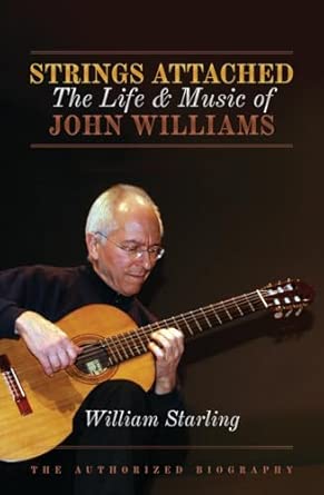 Strings Attached: The Life and Music of John Williams book cover