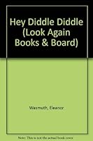 HEY DIDDLE DIDDLE (Look Again Books & Board) 0671617265 Book Cover