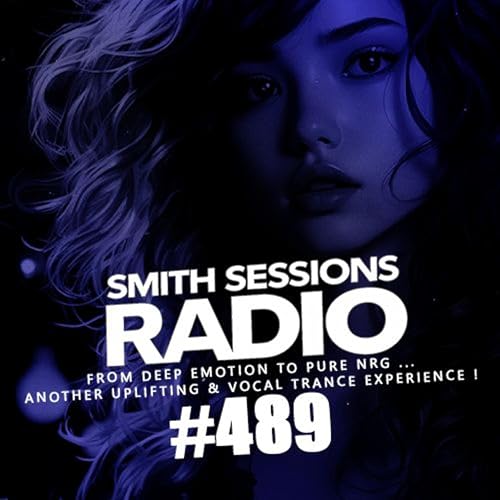 Smith Sessions Radio #489