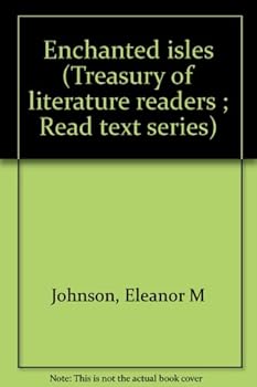 Hardcover Enchanted isles (Treasury of literature readers ; Read text series) Book
