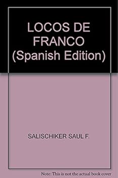 Paperback LOCOS DE FRANCO (Spanish Edition) [Spanish] Book